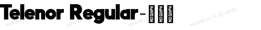 Telenor Regular字体转换 Telenor Regular字体转换